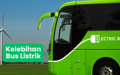 Kelebihan Bus Listrik Dibandingkan Bus Bahan Bakar Konvensional